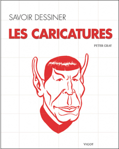 Savoir dessiner : Les caricatures